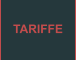 TARIFFE