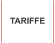 TARIFFE
